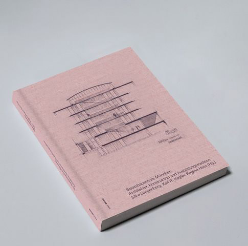 Silke Langenberg, Karl R. Kegler, Regine Hess (eds.), Staatsbauschule München. Architektur, Konstruktion und Ausbildungstradition, Munich 2022 © Ivan Sterzinger