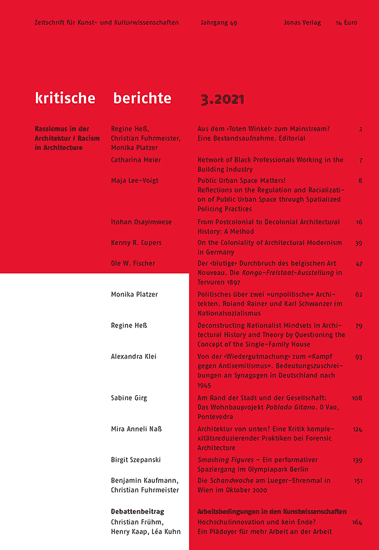 Racism in Architecture, ed. by Regine Hess, Christian Fuhrmeister and Monika Platzer, Kritische Berichte, Zeitschrift für Kunst- und Kulturwissenschaften, 3/2021 © Jonas-Verlag